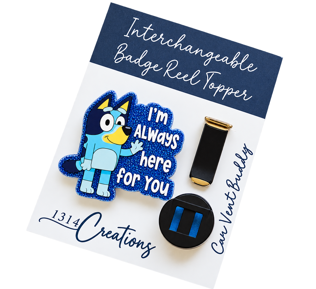 Always Here for You | Blue Pup Interchangeable Badge Reel & Topper