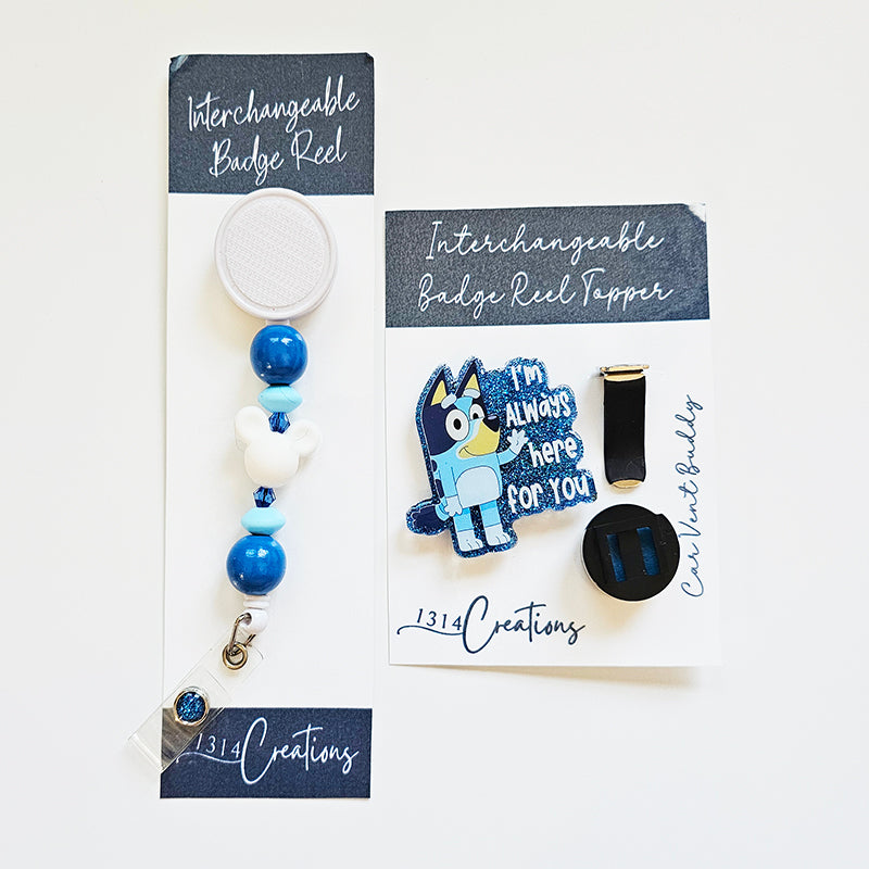 I'm Always Here For You Dog Lover Badge Reel Topper – Cute Blue Dog ID Holder 🐶 Perfect for Healthcare, Work Accessories & Car Freshie Gift