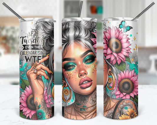 Three views of the 20 oz tumbler featuring After Tuesday calendar WTF quote with gray-haired woman and pink flowers on a kitchen counter