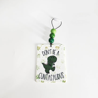 Don't Be A Cuntasaurus Air Freshener - Dinosaur Themed Small Spaces Hanging Diffuser - Funny Air Freshener