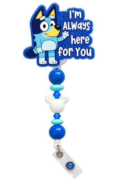 Always Here for You | Blue Pup Interchangeable Badge Reel & Topper