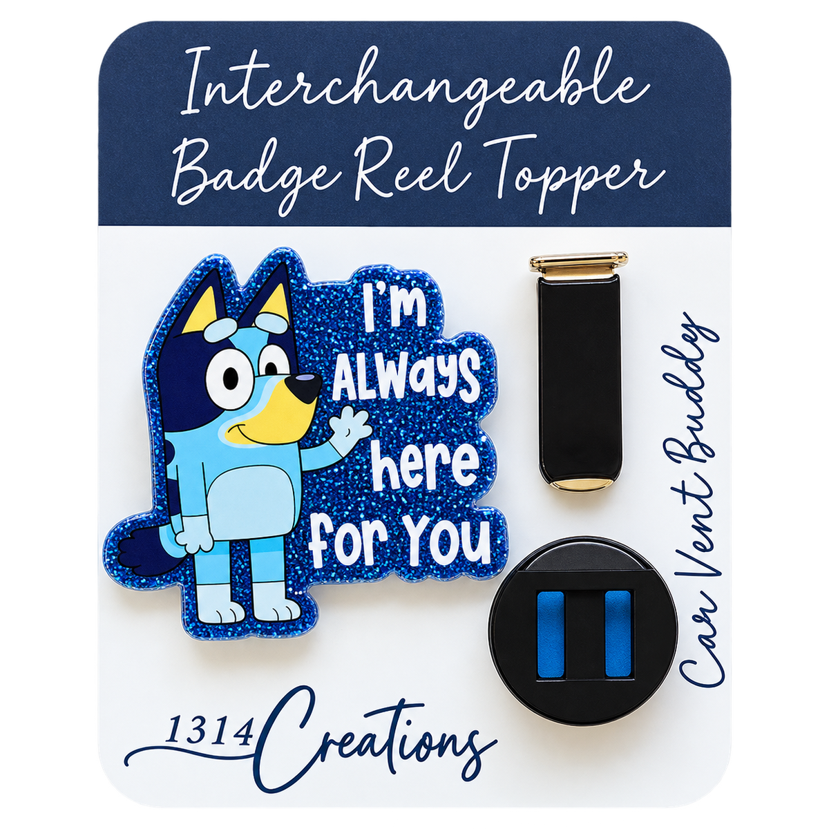 Always Here for You | Blue Pup Interchangeable Badge Reel & Topper