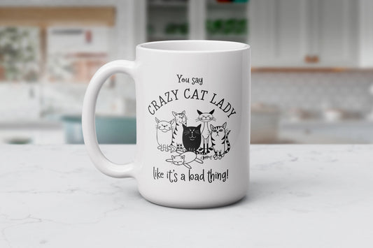 Crazy Cat Lady Mug – Sip in Style & Show Your Feline Love!, Funny Cat Lover Tea Cup, Cat Mom Gift