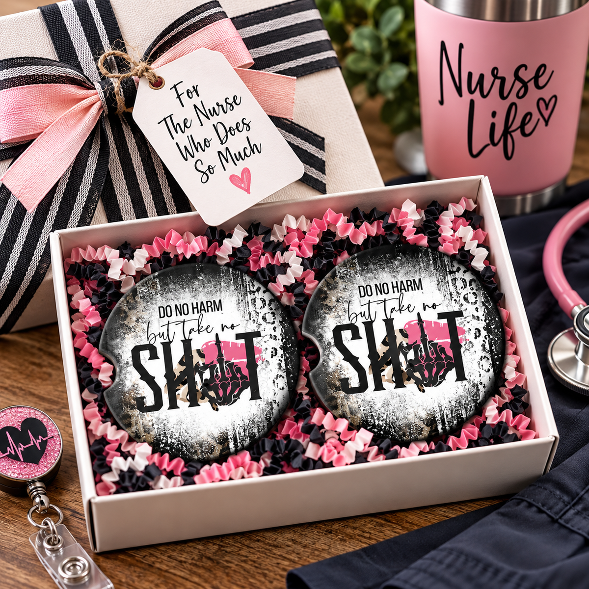 Do No Harm Take No Shit car coaster set presented as a gift for a nurse