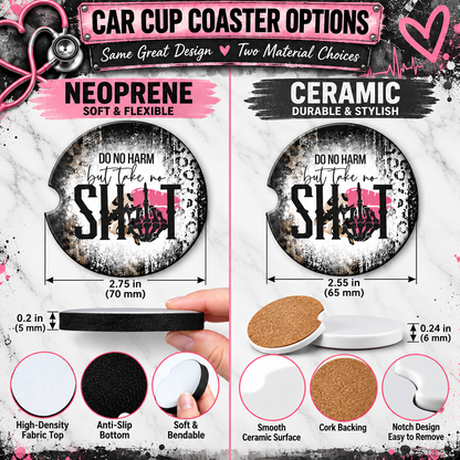 Do No Harm Take No Shit Neoprene and Ceramic car coaster size comparison