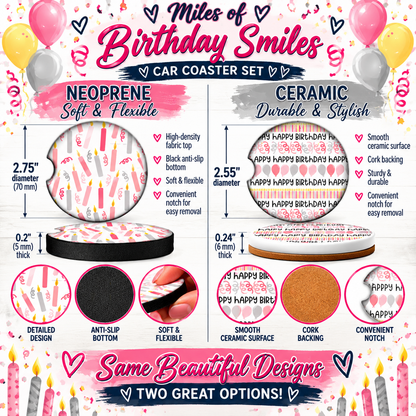 Miles of Birthday Smiles Neoprene and Ceramic birthday car coaster size comparison