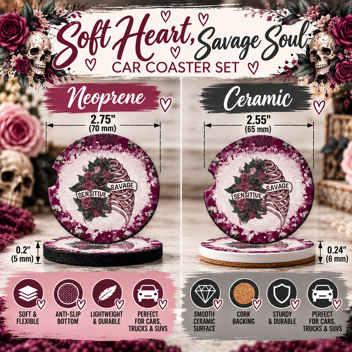 Soft Heart Savage Soul Neoprene and Ceramic gothic car coaster size comparison