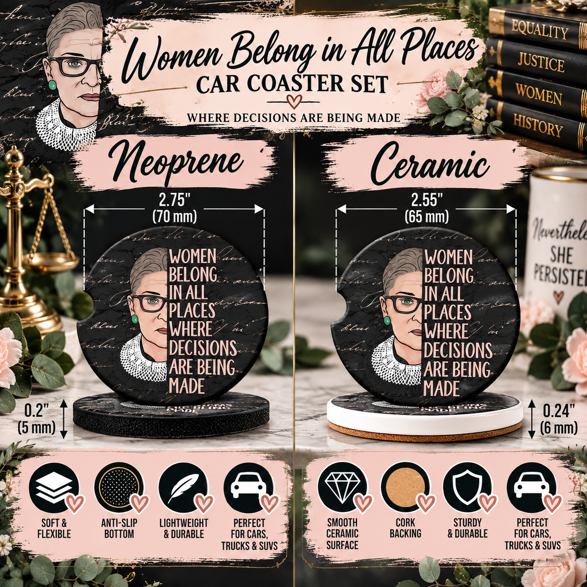 Women Belong in All Places Neoprene and Ceramic car coaster size comparison