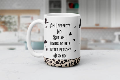 Purrfectly Imperfect Mug, Funny Coffee Mug, Cute Hot Tea Mug For Cat Lovers