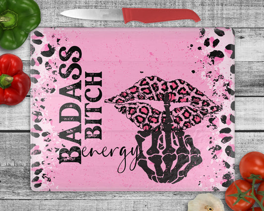 Badass Bitch Energy Cutting Board - Tempered Glass Food Prep Chopping Board - Housewarming Home Decor Gift