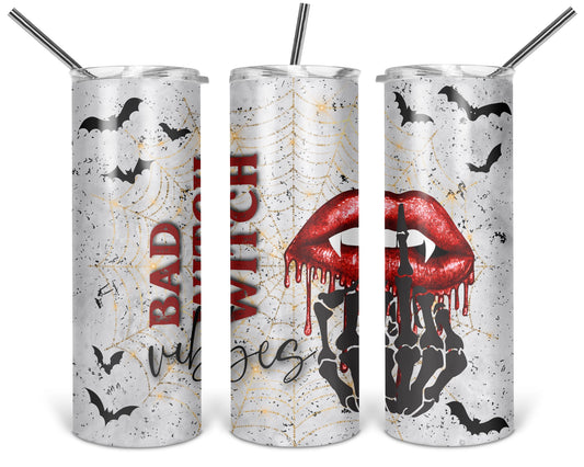 Bad Witch Vibes Tumbler Cup