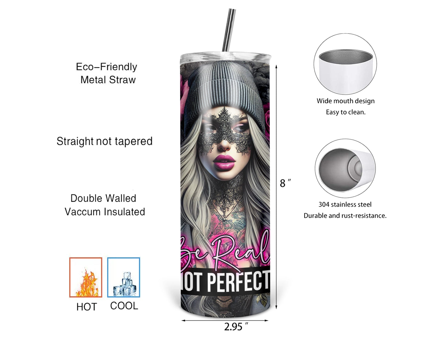 Be Real Not Perfect / Motivational Self Love Tumbler With Straw / Empowerment Tumbler For Her