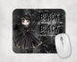 Black Is Always The New Black Mouse Pad / Goth Girl Laptop Desk Mat / Gift For Gamer