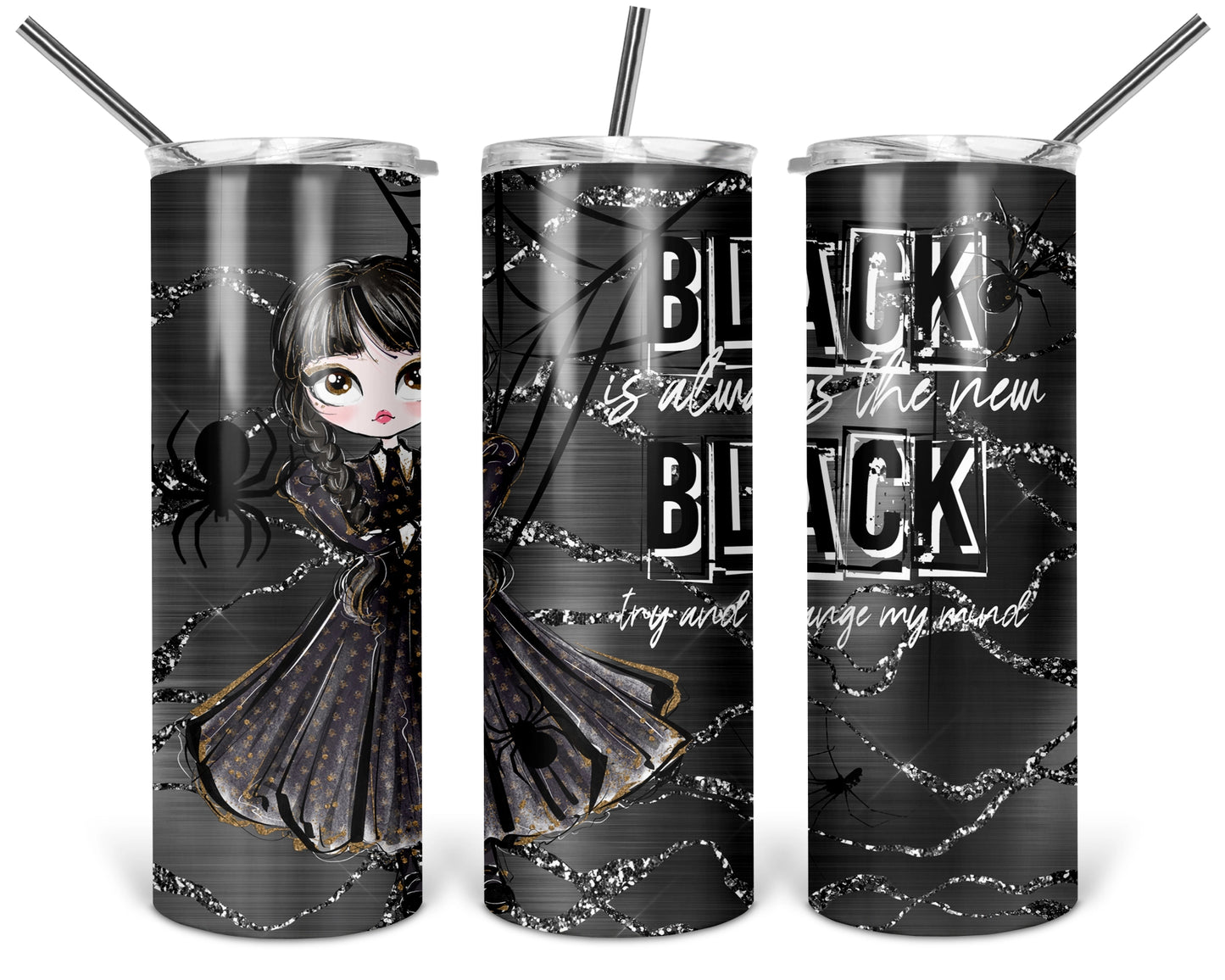 Black Is Always The New Black Tumbler - 20oz Gothic Girl Tumbler Cup - Goth Drinkware