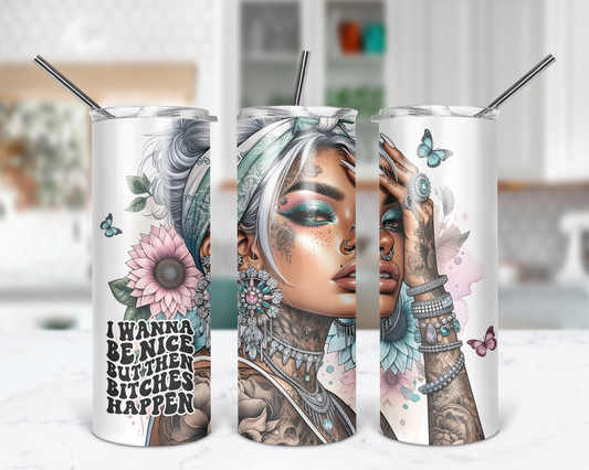 I Wanna Be Nice Tumbler / Sarcastic 20oz Tumbler With Straw / Sassy Gift For Her