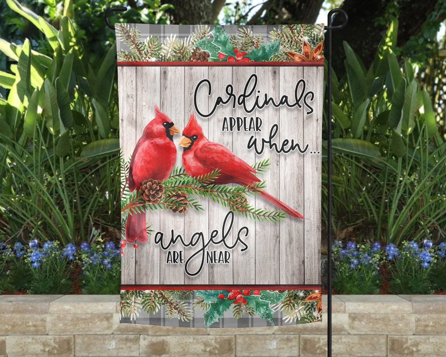 Cardinals Appear When Angels Are Near Flag - Custom Garden Decor - Memorial Gift