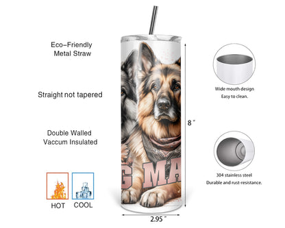 Dog Mama Tumbler / German Shepherd Tumbler With Straw /  Gift For Animal Lovers