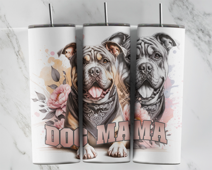 Dog Mama Tumbler / Pitbull Tumbler With Straw /  Gift For Animal Lovers