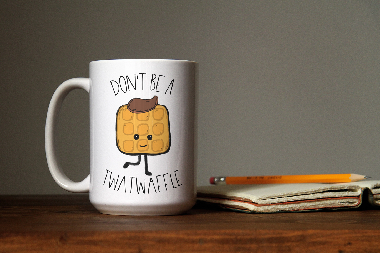 Don't Be A Twatwaffle Mug, Funny Cartoon Hot Tea Cup, Gift For Coffee Lovers