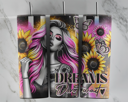 Dreams Don't Wait Tumbler / Inspitartional Dream Big Tumbler With Straw / Motivational Gift For Her