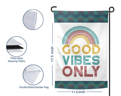 Good Vibes Only Garden Flag - Custom Outdoor Yard Decor - Housewarming Gift