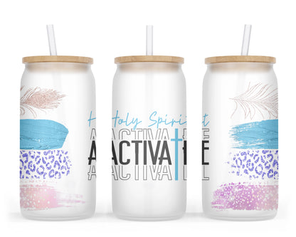 Holy Spirit Activate Glass Can Tumbler