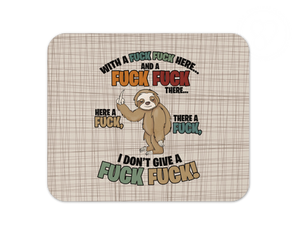 I Don't Give AF Mouse Pad / Funny Sloth Laptop Desk Mat / Gift For Gamers