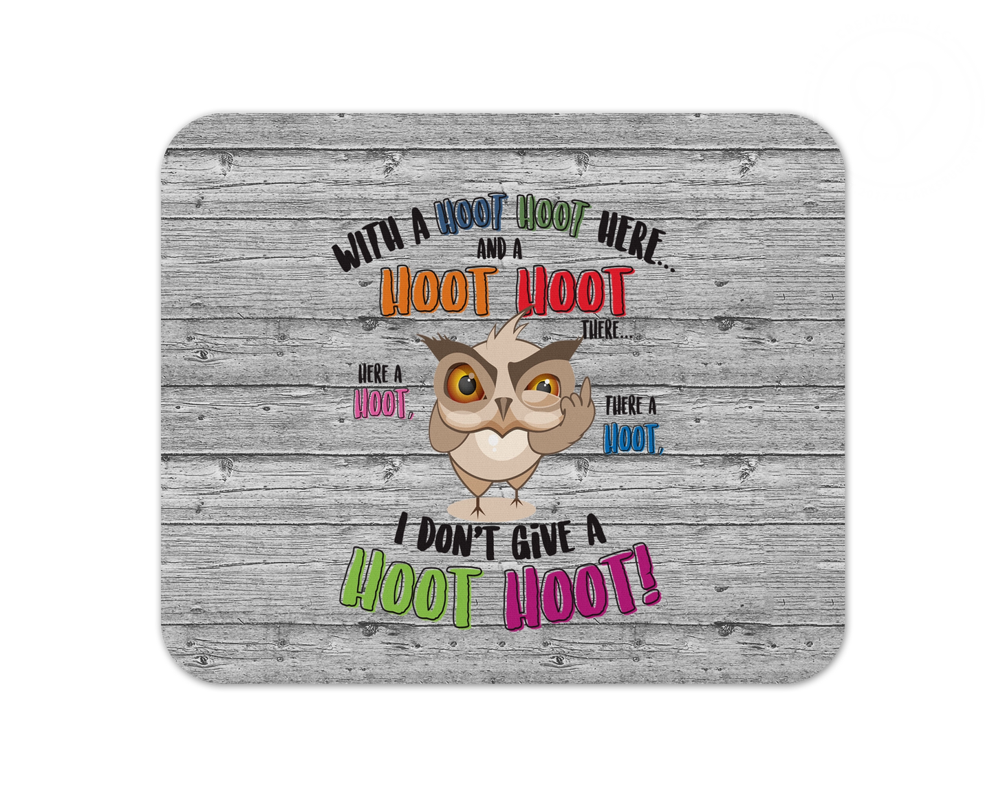 Don't Give A Hoot Mouse Pad / Funny Gaming Laptop Desk Mat / Cute Owl Gift For Animal Lovers