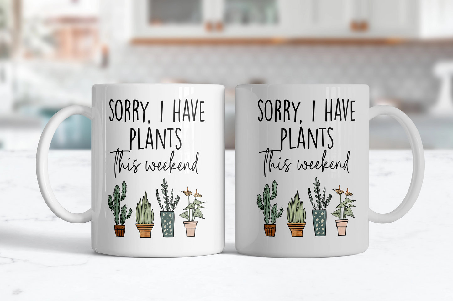 Sorry I Have Plants This Weekend Mug, Funny Coffee Cup, Gift For Plant Lovers