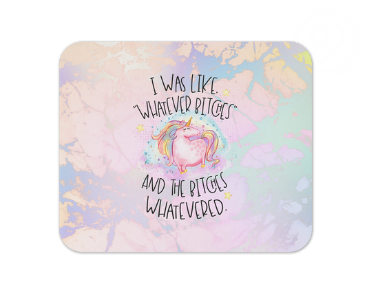 Whatever Bitches Mouse Pad / Funny Unicorn Mousepad / Sassy Office Decor