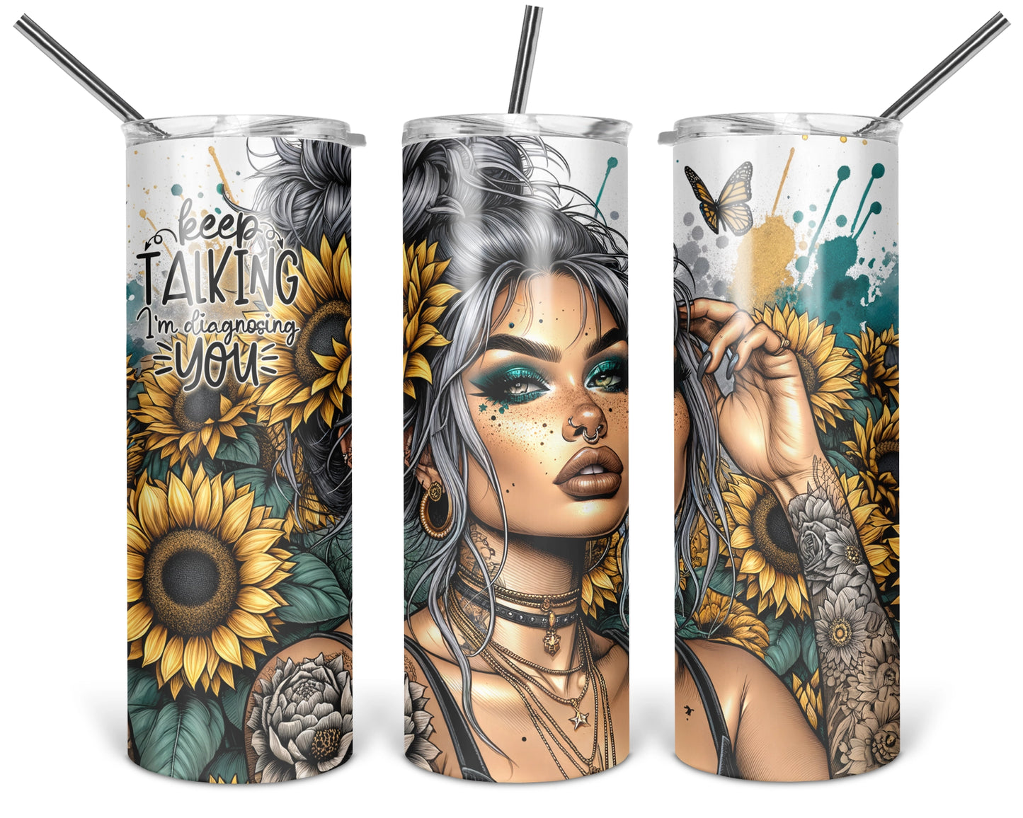 I'm Diagnosing You Tumbler / 20oz Sunflower Tumbler With Straw / Sassy Gift For Her