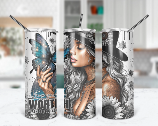 Know Your Worth Then Add Tax / 20oz Self Care Tumbler With Straw / Motivational Self Love Gift For Her