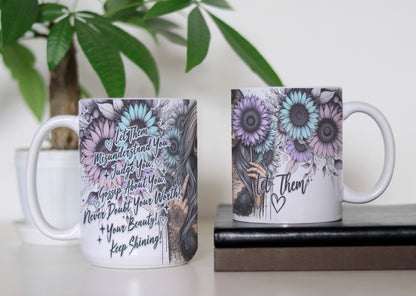 Let Them Mug , Self Care Coffee Cup ,Motivational Mug , Sunflower Gift