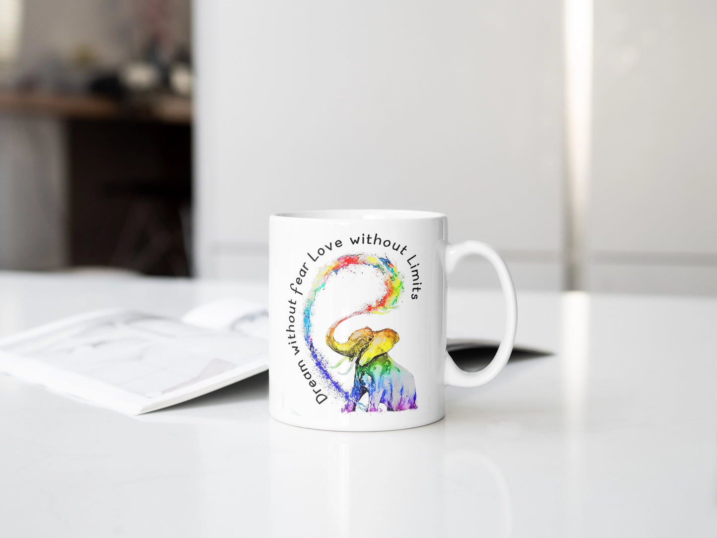 Dream Without Fear Love Wihout Limits. Rainbow Elephant Coffee Mug. Cute Inspirational Gift