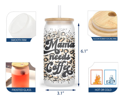 Mama Needs Coffee Glass Tumbler