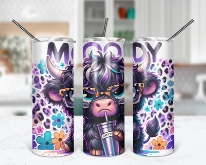 Moody Tumbler / Cute Cow Tumbler With Straw / Sassy Attitude / Gift For Cow Lovers