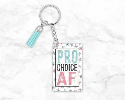 Pro Choice AF Keychain - Women's Rights Wristlet - Equal Rights Key Ring Lanyard