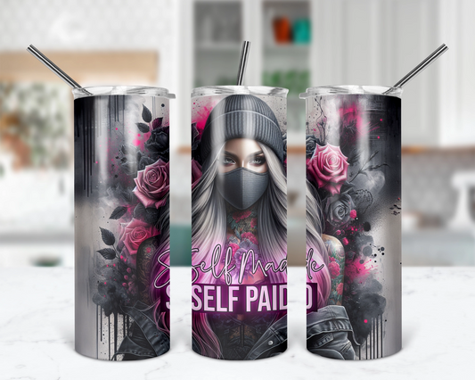 Self Made Self Paid / Sassy Girl Boss 20oz Tumbler With Straw / Gift For Her