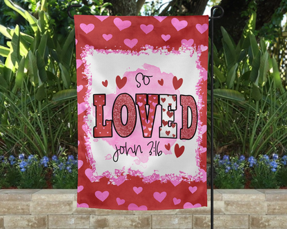 So Loved Flag - Custom Outdoor Yard Decor - Valentine's Day Decorations