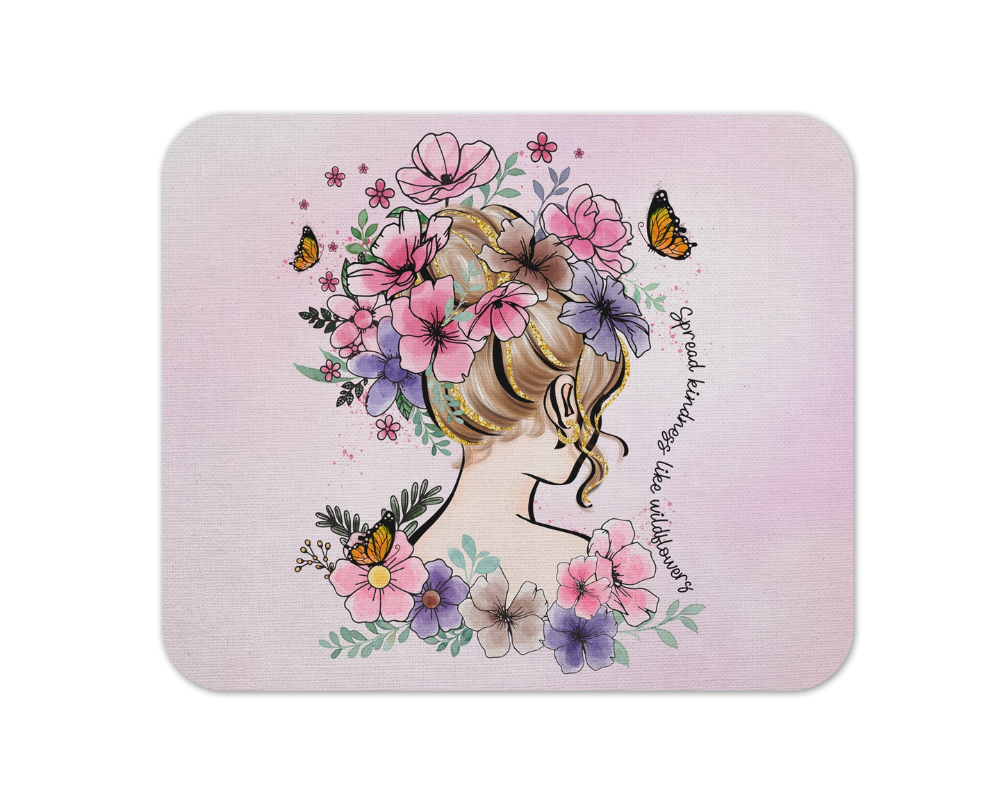 Spread Kindness Like Wildflowers Mouse Pad/ Motivational Mousepad / Gift For Her